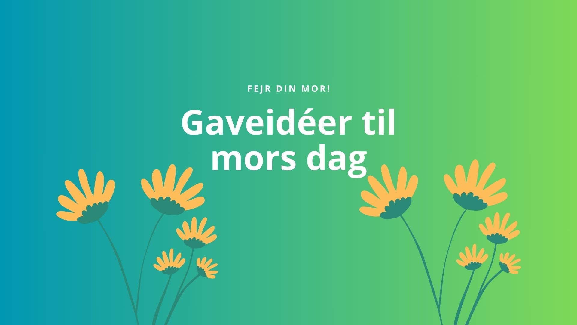 mors dag. find gaveideeer her